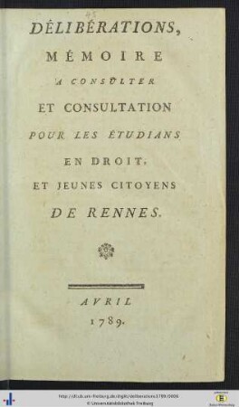 Délibérations, Mémoire A Consulter Et Consultation Pour Les Etudians En Droit, Et Jeunes Citoyens De Rennes