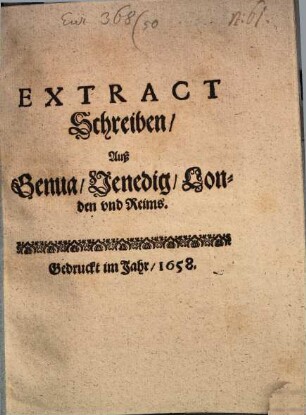 Extract-Schreiben auß Genua, Venedig und Reims