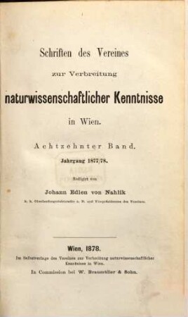 Schriften des Vereins zur Verbreitung Naturwissenschaftlicher Kenntnisse. 18. 1877/78