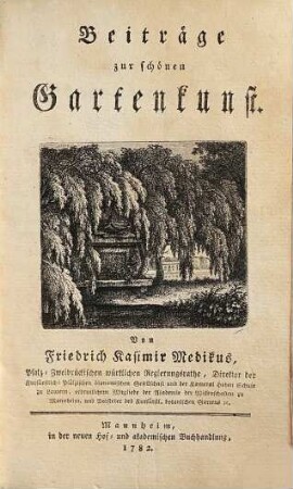 Beiträge zur schönen Gartenkunst