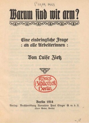 Warum sind wir arm? : eine eindringliche Frage an alle Arbeiterinnen