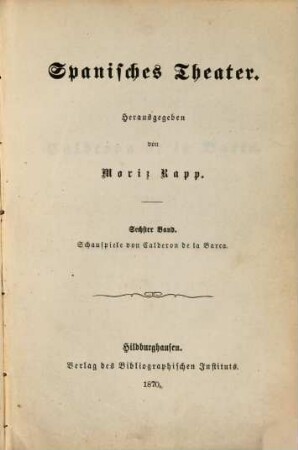 Spanisches Theater, 6. Schauspiele