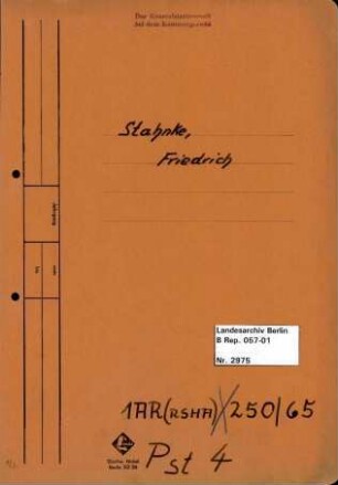 Personenheft Friedrich Stahnke (*10.03.1899), Kriminalsekretär