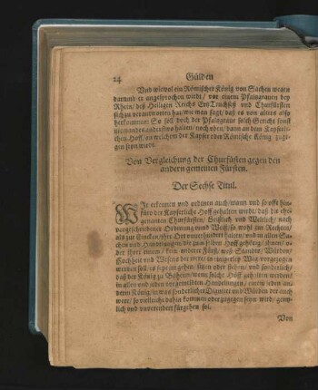 Von Vergleichungen der Churfürsten gegen den andern gemeinen Fürsten. Der Sechse Titul.