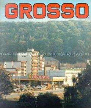 Werbeschrift von Tengelmann für ihre "GROSSO"-Filialen
