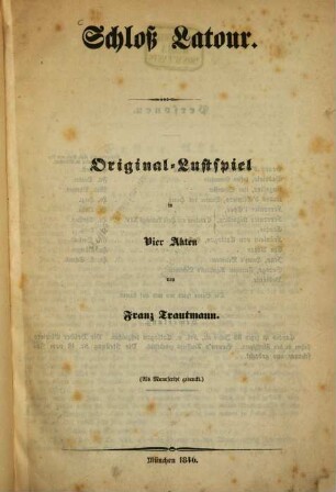 Schloß Latour : Original-Lustspiel in 4 Akten
