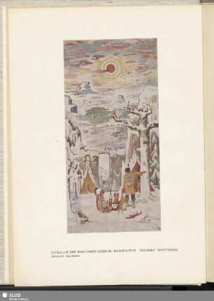 Gobelin Der Münchener Gobelin-Manufaktur. Indianer-Territorium