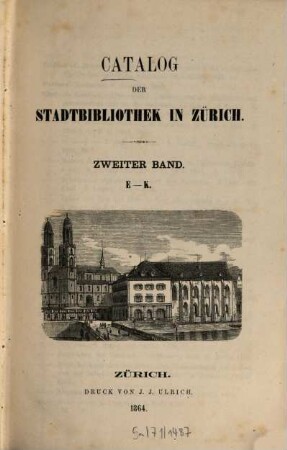 Catalog der Stadtbibliothek in Zürich. 2, E - K
