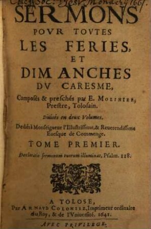 Sermons Povr Tovtes Les Feries, Et Dimanches Dv Caresme : Diuisés en deux Volumes, 1