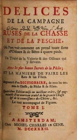 Delices De La Campagne Ou Les Ruses De La Chasse Et De La Pesche, ..., 1