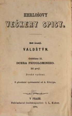 Herlošovy veškery spisy : S původními vyobryzeními od A. Königa. /Karl Herlossohns sämtliche Werke./, 6,1