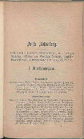 Dritte Abtheilung. Kirchen- und Schulwesen, Medicinalwesen, Gemeinnützige Anstalten, Museen- und öffentliche Institute, amtliche Commissionen, wissenschaftliche und sociale Vereine [et]c.