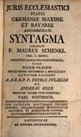 Juris Ecclesiastici Statui Germaniae Maxime Et Bavariae Accommodati Syntagma, 2