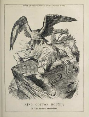 King Cotton bound; or, The Modern Prometheus