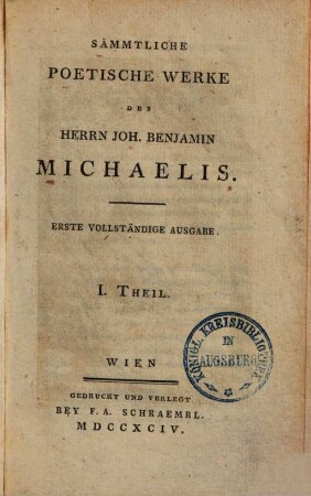 Sämmtliche poetische Werke des Herrn Joh. Benjamin Michaelis, 1