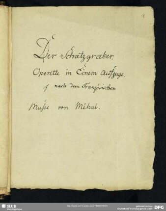 [Faszikel 2:] Der Schatzgräber. [Le trésor supposé]
