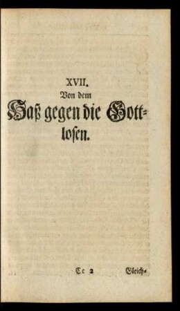 XVII. Von dem Haß gegen die Gottlosen
