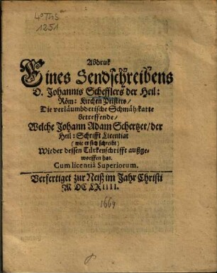 Abdruck eines Sendschreibens D. Jo. Schefflers ..., die verläumbderische Schmähkarte betreffende, welche J. A. Schertzer ... wieder dessen Türckenschrifft außgeworffen hat
