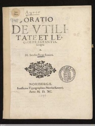 Oratio De Vtilitate Et Legvm Praestantia