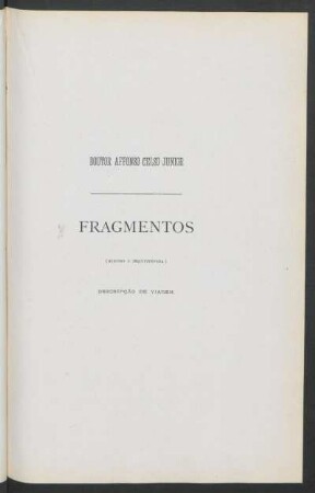 Fragmentos : (Subindo o Jequitinhonha)- Descripção de viagem