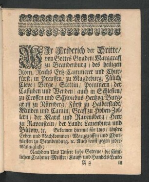 Wir Friderich der Dritte/ von Gottes Gnaden ... Bekennen hiermit für Uns ...