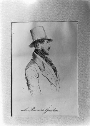 Bildnis des Barons Gotthard Ludwig Theodor von Grotthuss (1811-1893)