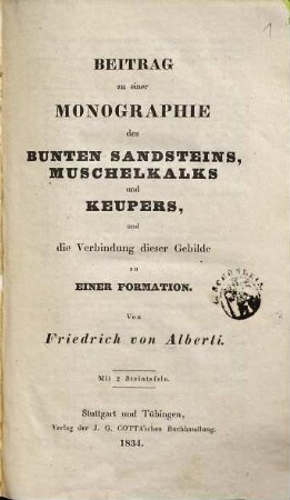 Beitrag zu einer Monographie des bunten Sandsteins, Muschelkalks und Keupers und die Verbindung dieser Gebilde zu einer Formation