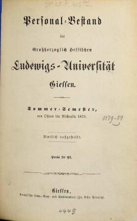 Personalbestand der Großherzoglich Hessischen Ludwigs-Universität zu Gießen. 1879, 1879. SS.