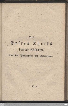 Des Ersten Theils dritter Abschnitt. Von den Verhältnissen und Proportionen