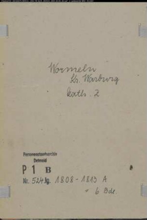 Zivilstandsregister der katholischen Gemeinde Wormeln, Kreis Warburg (A 1808-1813). (Gemeinde: Katholische Gemeinde Wormeln)