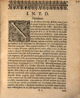 Annuente Trinuno Numine, & Amplissimo Facultatis Philosophicae Senatu consentiente, Quaestionem Moralem, Utrum Sacra Hostium Vastare Liceat Iure Interno? In celeberrima Philyraea placido Eruditorum examini ex subiiciunt, Praeses M. Conradus Daniel Frick Ulmensis, & Respondens Daniel Döhler Reichenb. Varisc. ... In Auditorio Collegii Maioris Principum D. XX. Iulii A.R.P.C.S. M.DC.LXXXIX.