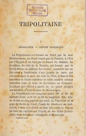 La Tripolitaine et la Tunisie : Avec les renseignements indispensables au voyageur