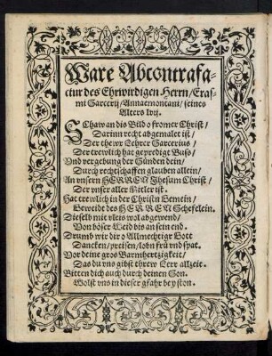 Ware Abcontrafactur des Ehrwirdigen Herrn/ Erasmi Sarcerii/ Annaemontani ...