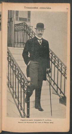 Ingeniero señor Alejandro F. Lértora, gerente del Ferrocarril del Oeste de Buenos Aires - [Retrato] : Transeúntes conocidos