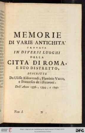 Memorie di varie antichita' trovate in diversi luoghi della citta di Roma, e su distretto