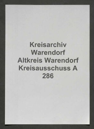 Abhaltung der Kreistage, Einladungen und Protokolle, Spez.