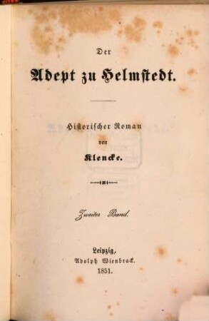Der Adept zu Helmstedt : historischer Roman. 2