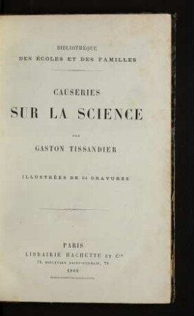 Causeries sur la science : illustrées de 94 gravures