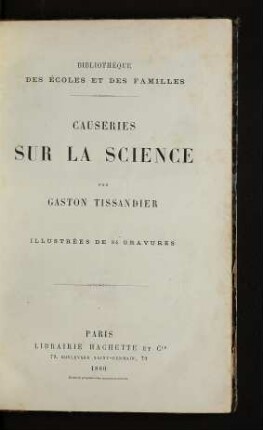Causeries sur la science : illustrées de 94 gravures