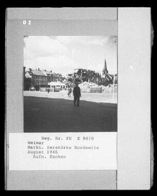 Weimar. Markt, zerstörte Nordseite