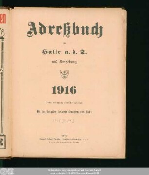 1916: Adreßbuch für Halle a. d. S. und Umgebung : unter Benutzung amtlicher Quellen