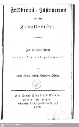Felddienst-Instruction für den Cavalleristen