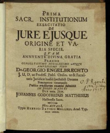 Prima Sacr. Institutionum Exercitatio De Iure Eiusque Origine Et Varia Specie
