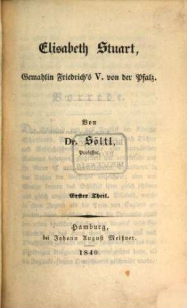 Elisabeth Stuart, Gemahlin Friedrich's V. von der Pfalz, 1. Des Krieges Anfang und Fortgang
