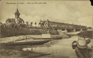 Rheinbrücke bei Kehl. - Pont du Rhin près Kehl.