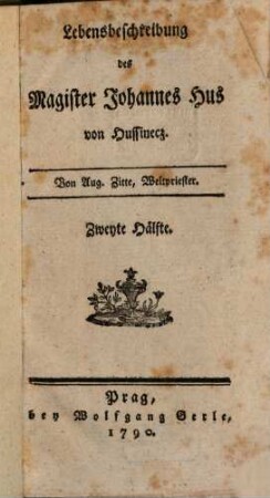 Lebensbeschreibung des Magister Johannes Hus von Hussinecz, 2