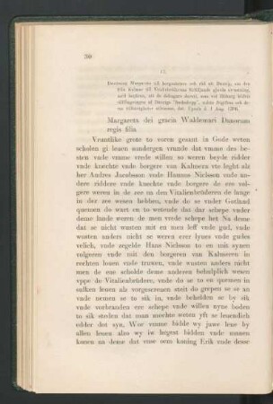 13. [Drottning Margareta till rådet i Danzig om dito, dat. Upsala d. 1 Aug. 1396.]