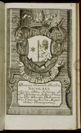Plurimum Reverendus Dominus Dominus Nicolaus Spirlet, Abbas Infulatus ad Sanctum Hubertum in Ardenna, Primarius Par Ducatuus Bullonensis, Vice-Comes in Anserem, Magnus Ordinis Eleemosynarius &c.