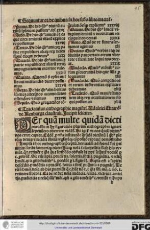 Per quam multe quidam dicitones sunt in quarum figuratione plurimi orthographie ignari sepenumero oberrare videtur...