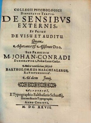 Collegii Psychologici Disputatio ..., 3. De Sensibus Externis